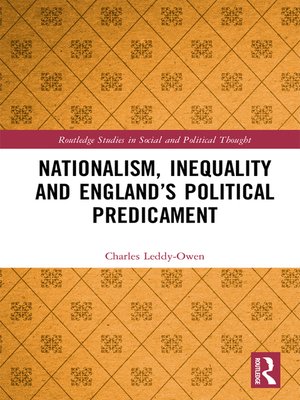 cover image of Nationalism, Inequality and England's Political Predicament